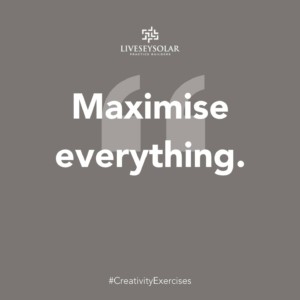 Creativity-Exercise-Maximise-everything-LiveseySolar-laser-eye-surgery-marketing