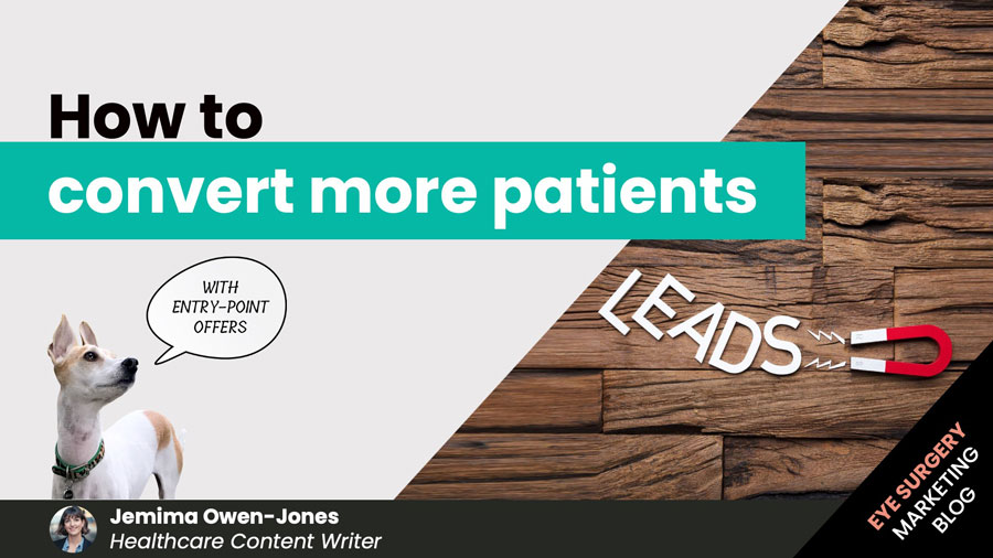 How to convert more patients -liveseySolar-laser-eye-surgery-marketing