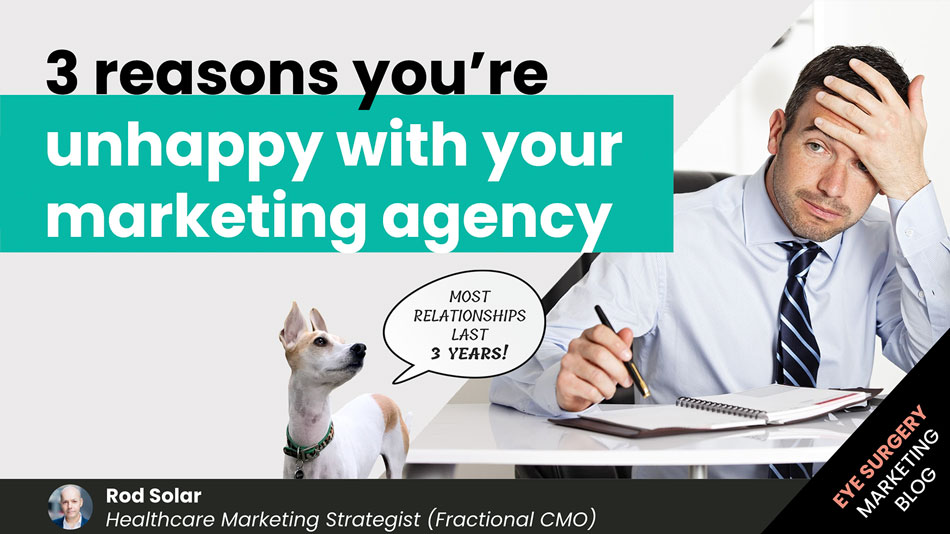 3-reasons-youre-unhappy-with-your-marketing-agency-v2-LiveseySolar-laser-eye-surgery-marketing