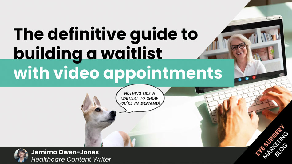 The-definitive-guide-to-building-a-waitlist-with-video-appointments-v2-LiveseySolar-laser-eye-surgery-marketing