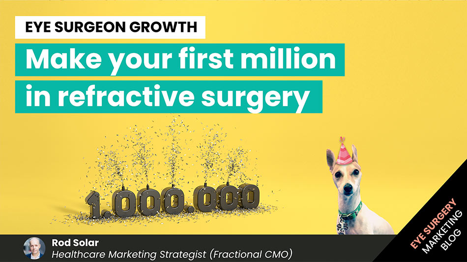 EYE-SURGEON-GROWTH-Make-your-first-million-in-refractive-surgery