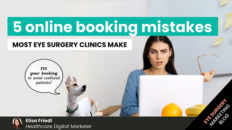 5-online-booking-mistakes-most-eye-surgery-practices-make-LiveseySolar-laser-eye-surgery-marketing