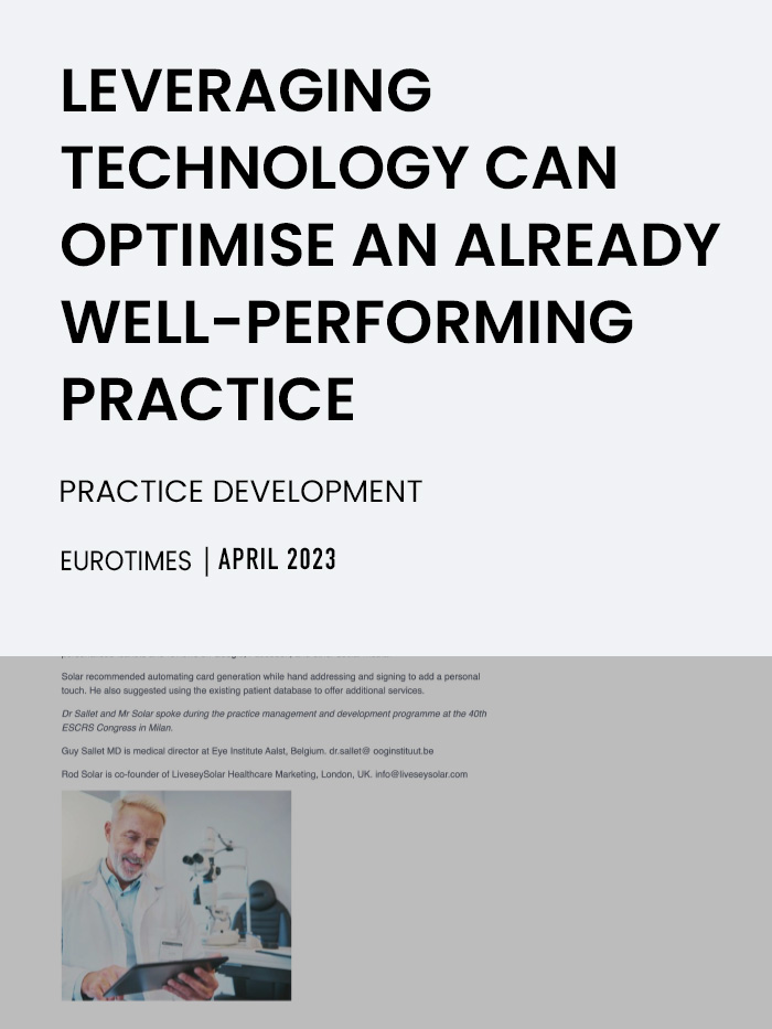 Article-Cover-Leveraging-Technology-Can-Optimise-an-Already-Well-Performing-Practice-LiveseySolar-laser-eye-surgery-marketing