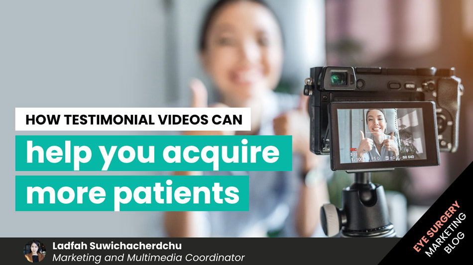 How-Testimonial-Videos-Can-Help-You-Acquire-More-Patients-LiveseySolar-laser-eye-surgery-marketing
